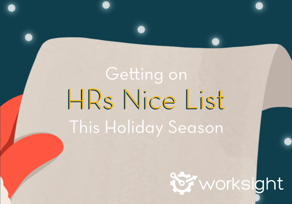 How to get on HR’s Nice List this Holiday Season